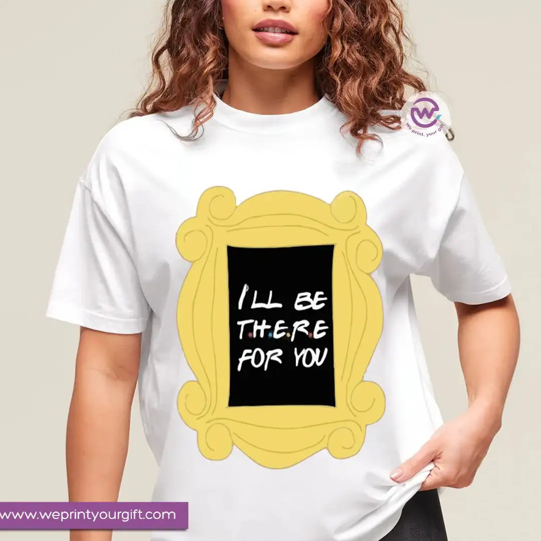 Friends TV Show T Shirts - WE PRINT