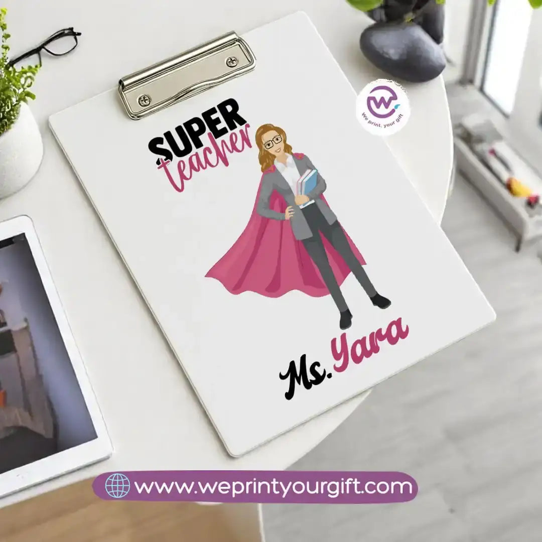 Custom Clip Board -Teacher - WE PRINT