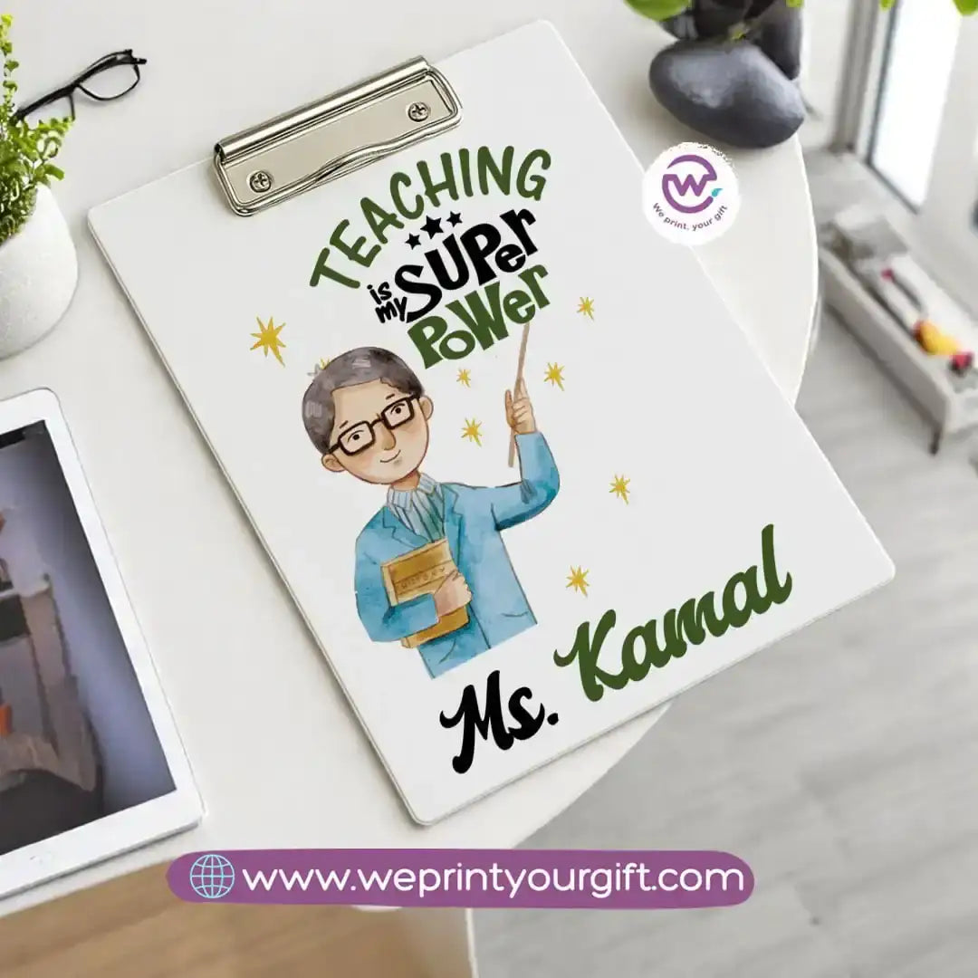 Custom Clip Board -Teacher - WE PRINT