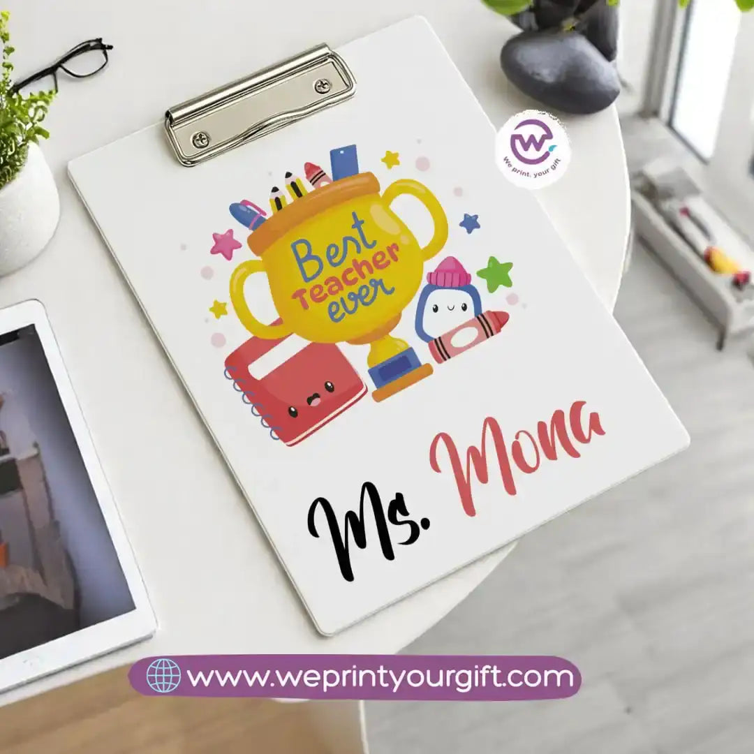 Custom Clip Board -Teacher - WE PRINT