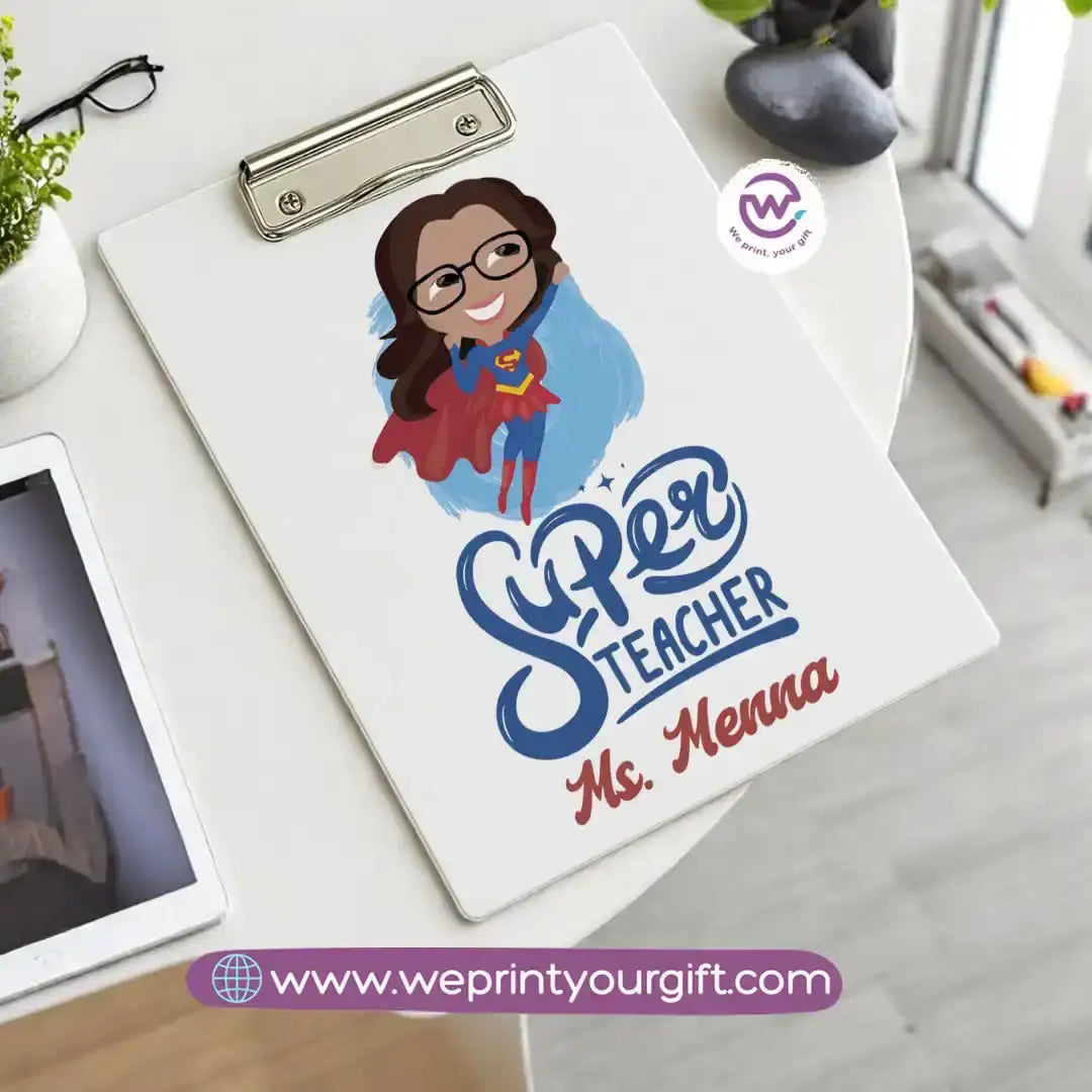 Custom Clip Board -Teacher - WE PRINT