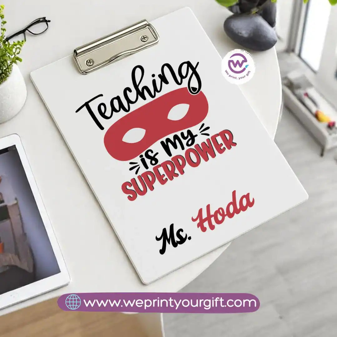 Custom Clip Board -Teacher
