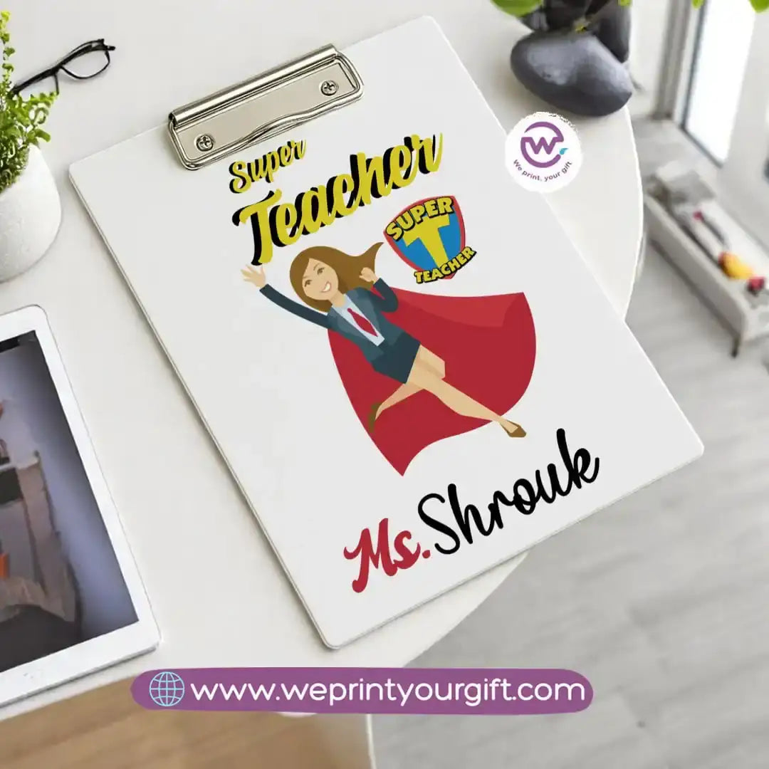 Custom Clip Board -Teacher - WE PRINT