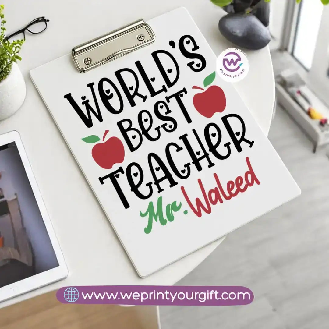 Custom Clip Board -Teacher - WE PRINT