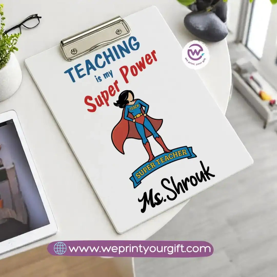 Custom Clip Board -Teacher - WE PRINT