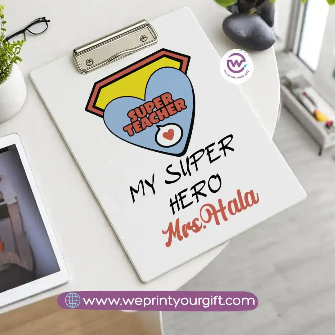 Custom Clip Board -Teacher - WE PRINT