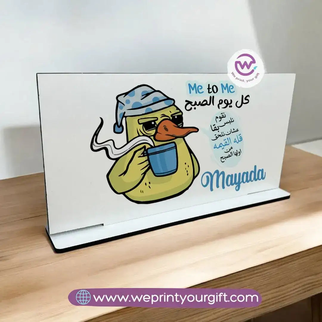 Desk Wooden Sign- Funny memes - WE PRINT