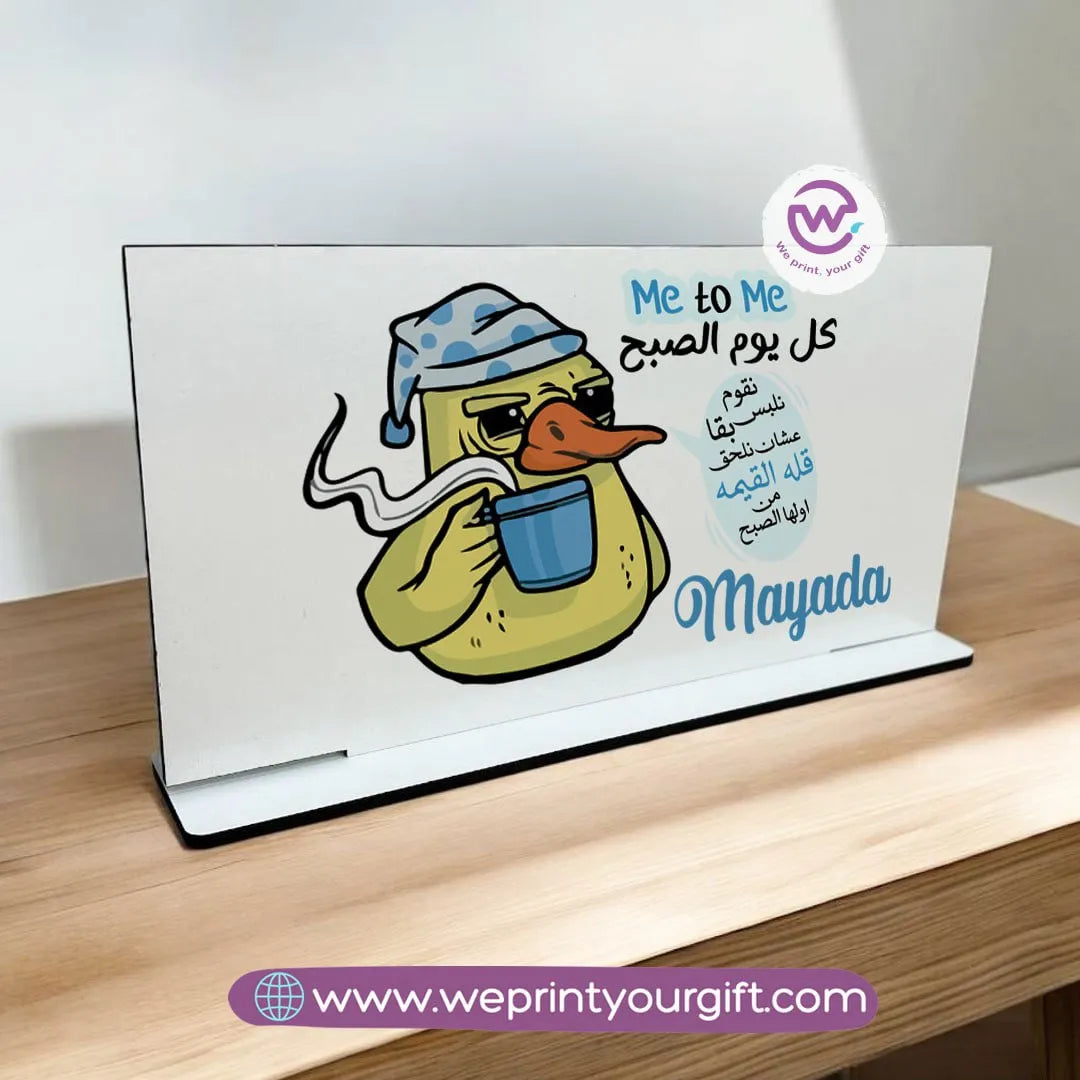 Desk Wooden Sign- Funny memes - WE PRINT