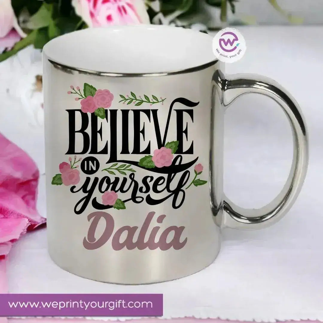 Mirror Ceramic - Silver Color - Motivational - WE PRINT
