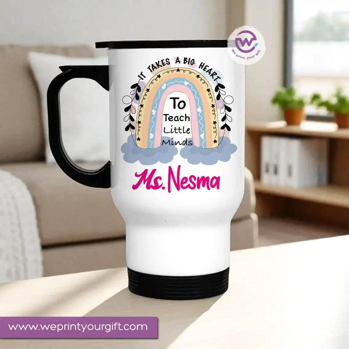 Travel Mug- Teachers -Names - WE PRINT