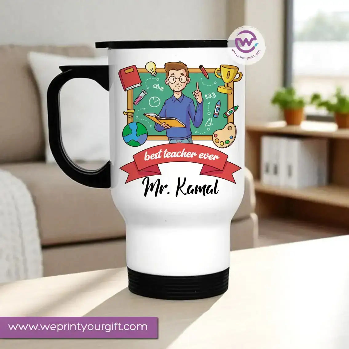 Travel Mug- Teachers -Names - WE PRINT