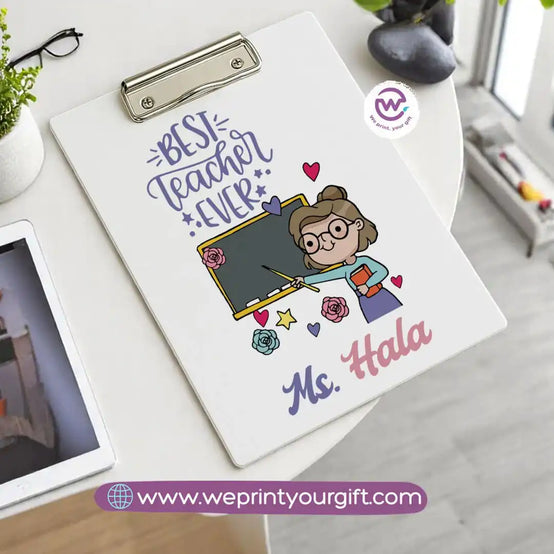 Custom Clip Board -Teacher