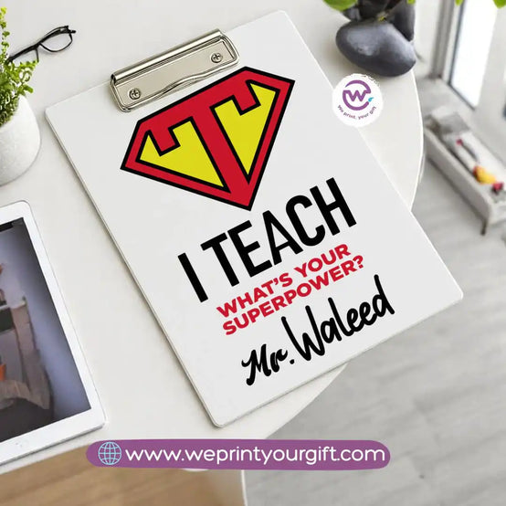 Custom Clip Board -Teacher