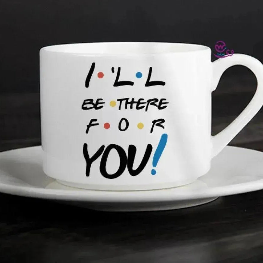 Coffee Cup - Friends -B - WE PRINT
