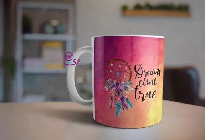 Custom Mugs-Ordinary- Dreams Catchers - WE PRINT