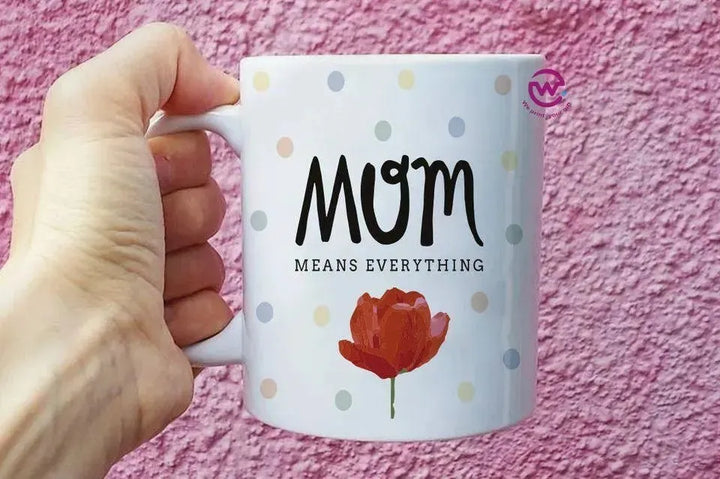 Custom Mugs-Ordinary-Mom Designs-C - WE PRINT