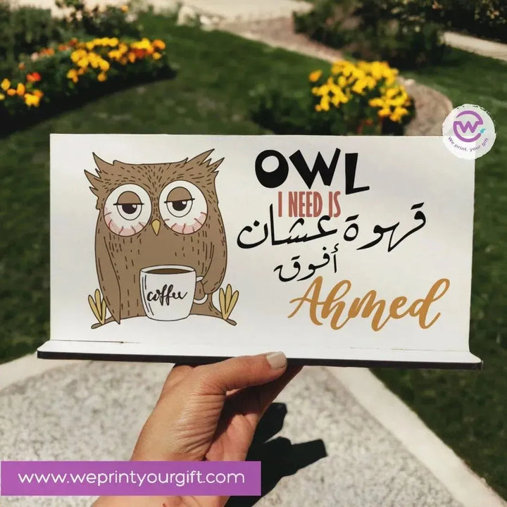 Desk Wooden Sign -Comic owl - WE PRINT