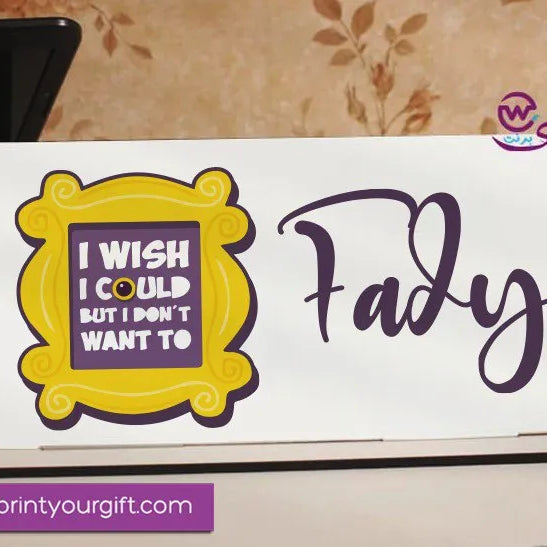 Desk Wooden Sign- Friends series - WE PRINT