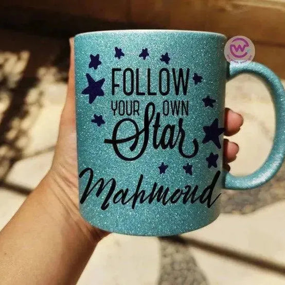 Glitter Mug - Inspirational Quotes A - WE PRINT