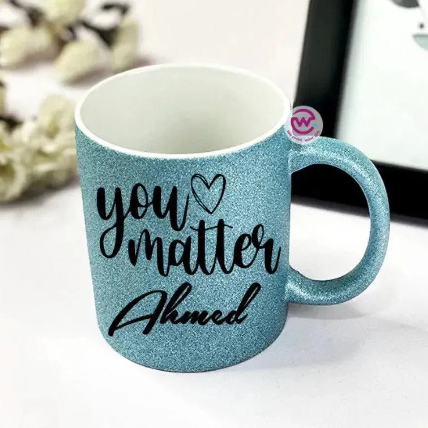 Glitter Mug - Inspirational Quotes C - WE PRINT