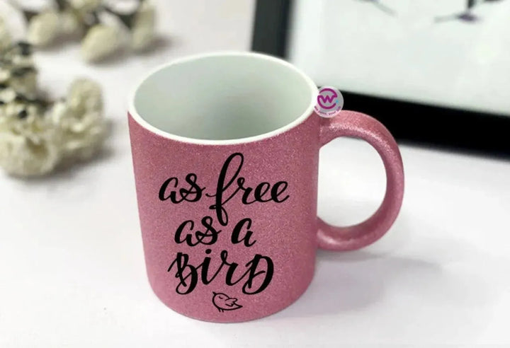 Glitter Mug - Inspirational Quotes - WE PRINT