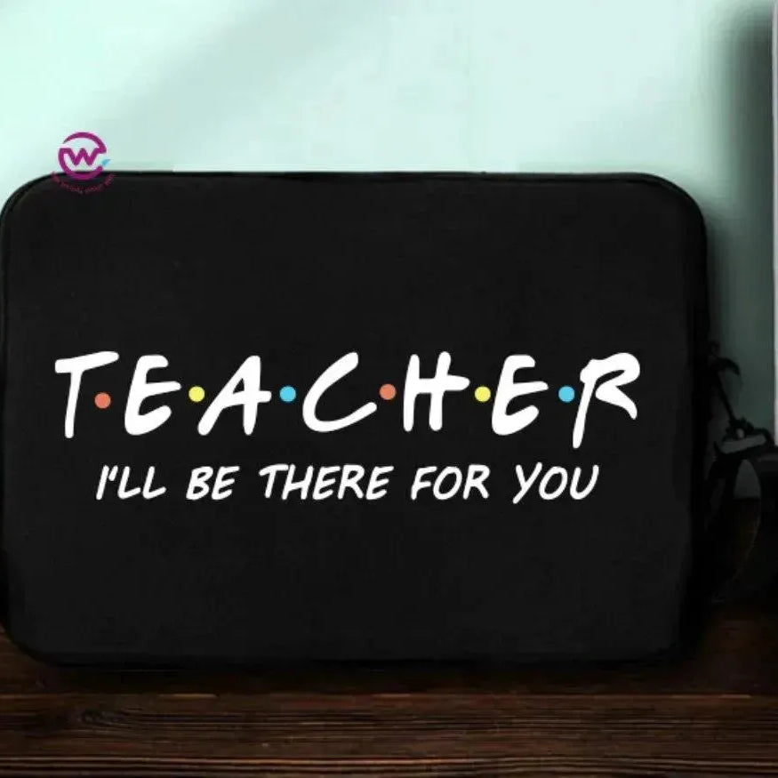 laptop Sleeve-Fabric- Teachers - WE PRINT