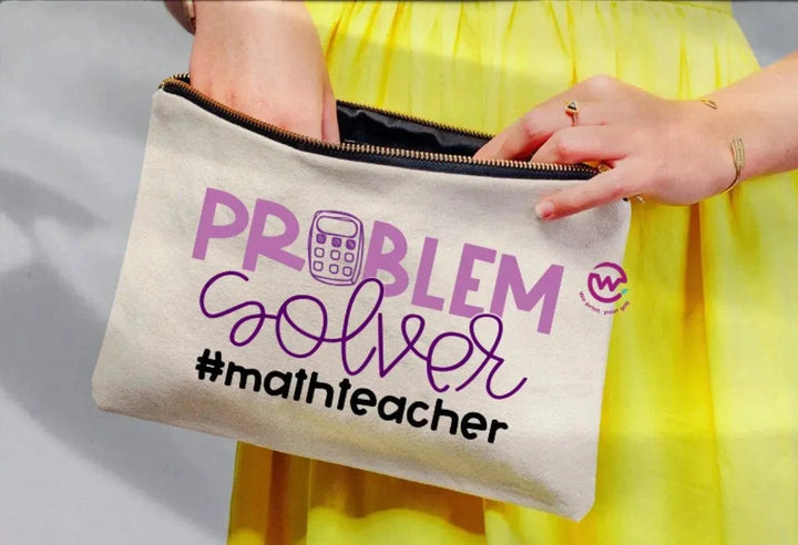 Makeup & Pencil Case- Teachers-A - WE PRINT