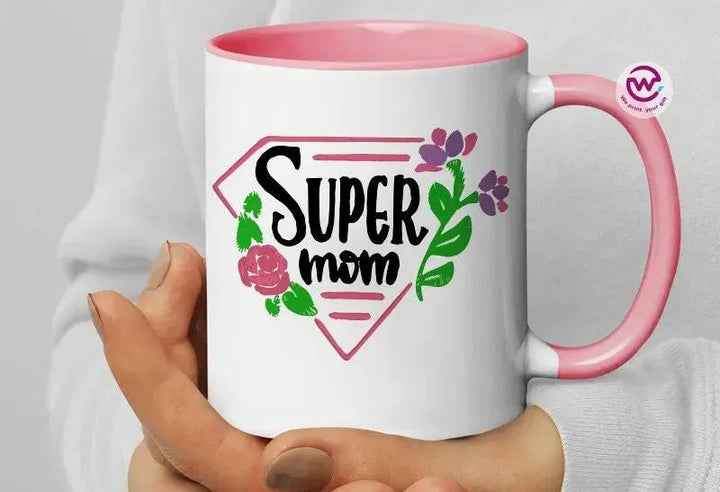 Mug-Colored Inside- Mother's Day - WE PRINT