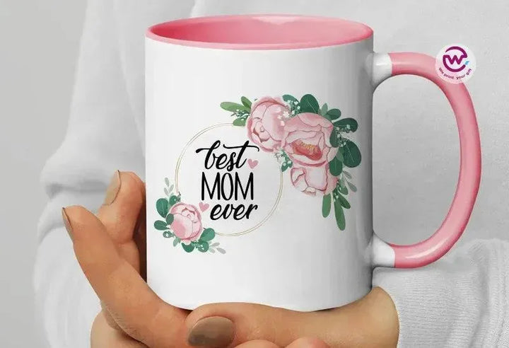 Mug-Colored Inside- Mother's Day - WE PRINT