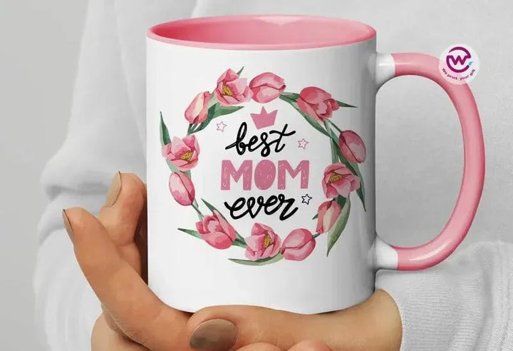 Mug-Colored Inside- Mother's Day - WE PRINT