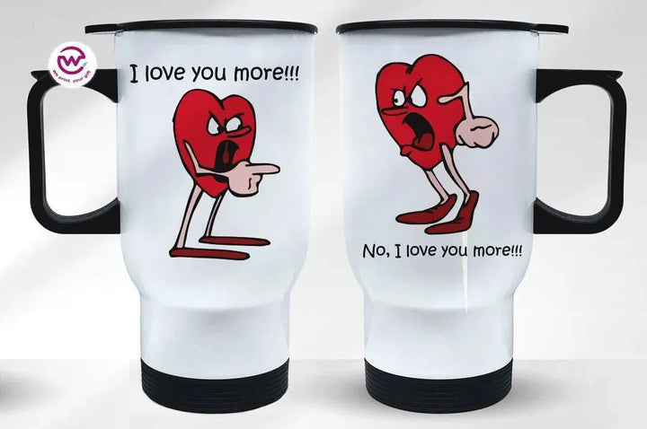 Set - ( 2 Travel mugs ) - Valentine's Day - WE PRINT