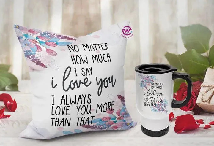 Set- ( Canvas Cushion Square Shape +Travel Mug ) -Valentine's Day - WE PRINT