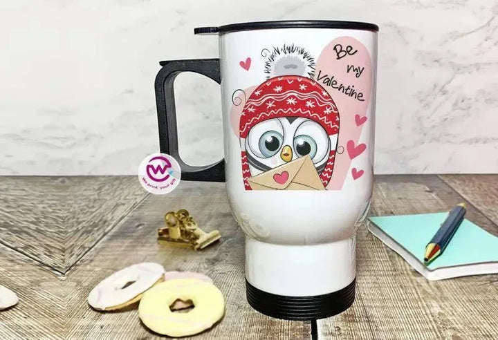 Travel Mug -Valentine's Day - WE PRINT