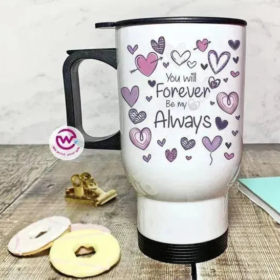 Travel Mug -Valentine's Day - WE PRINT