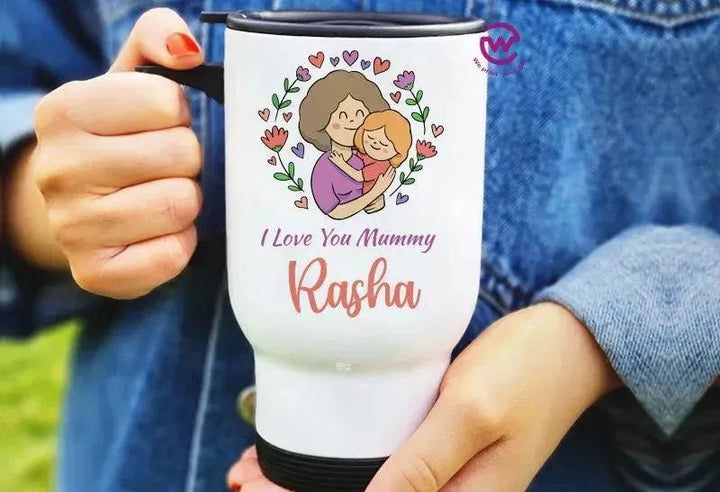 travel Mug -white -Mother's Day - WE PRINT