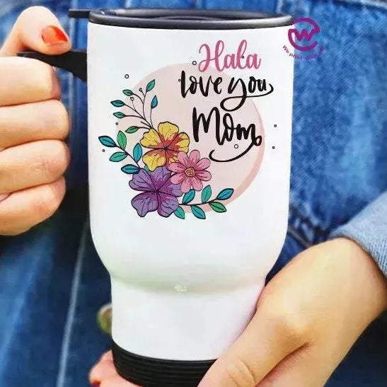 travel Mug -white -Mother's Day - WE PRINT