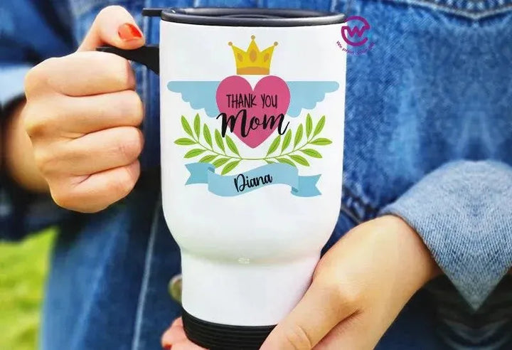 travel Mug -white -Mother's Day - WE PRINT