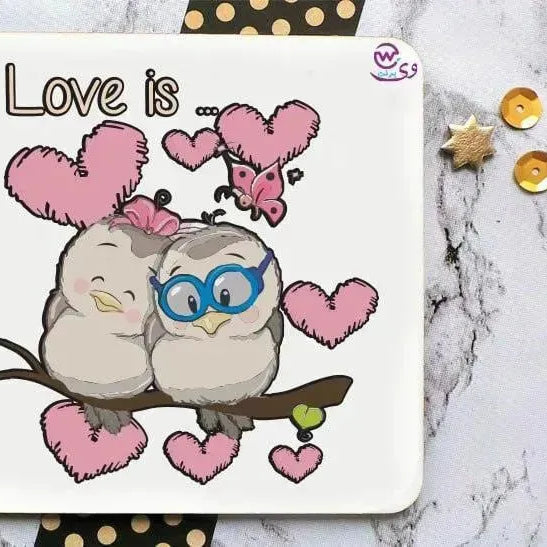 Wooden Coaster -Valentine's Day - WE PRINT