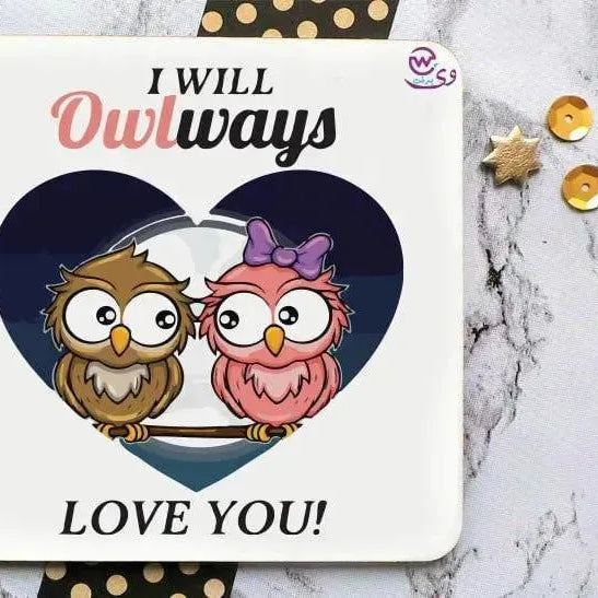 Wooden Coaster -Valentine's Day - WE PRINT